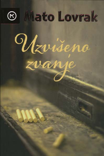 Knjiga: ‘Uzvišeno zvanje’ Mate Lovraka četvrti je dio autorove biografije