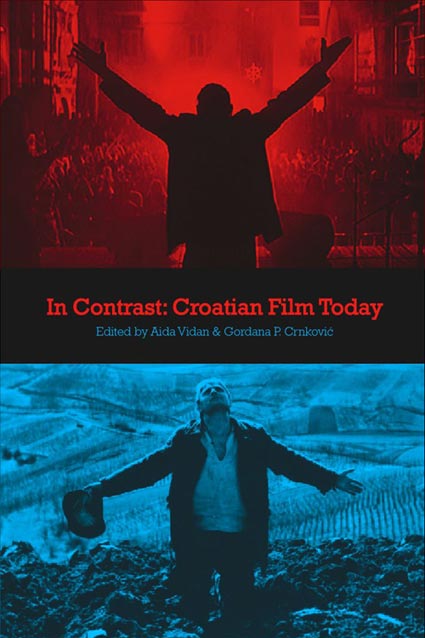 Knjiga o suvremenom hrvatskom filmu ‘In Contrast: Croatian Film Today’ u svjetskoj distribuciji