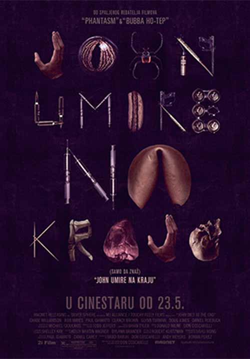 Plakat filma 'John umire na kraju'; Fotografiju ustupio 2i Film Plakat filma 'John umire na kraju'; Fotografiju ustupio 2i Film