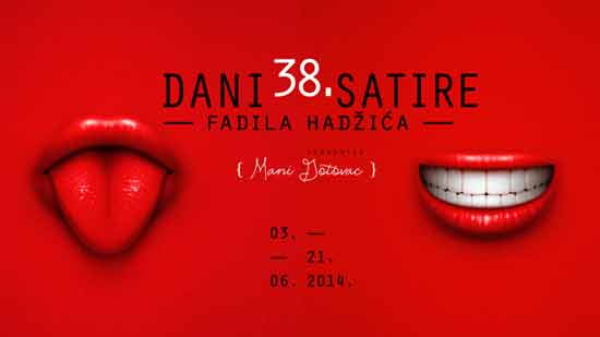 38. Dani satire Fadila Hadžića od 03. do 21. lipnja 2014.