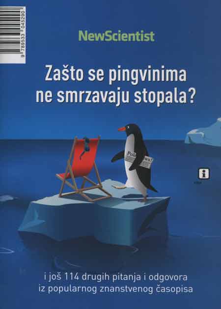 Knjiga: ‘Zašto se pingvinima ne smrzavaju stopala?’ i još mnoga zanimljiva pitanja (i odgovori)