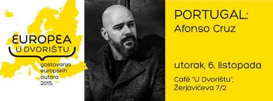 EUROPEA u Dvorištu: Afonso Cruz