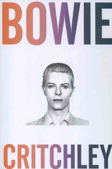 Knjiga: ‘Bowie’ Simona Critchleya o kultnom glazbenom autoru