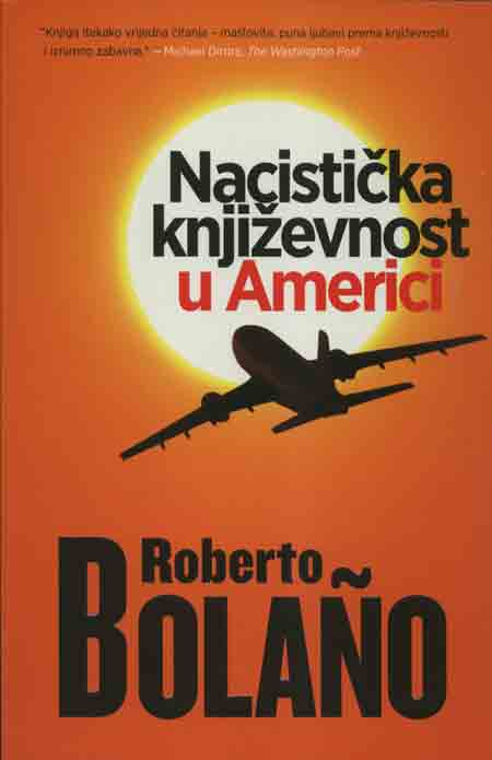 Knjiga: ‘Nacistička književnost u Americi’ Roberta Bolaña enciklopedija desničarskih pisaca