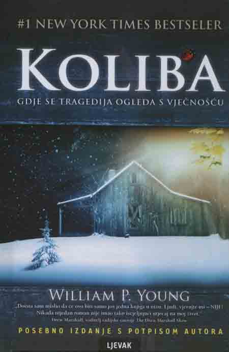 Knjiga: ‘Koliba ‘ Williama P. Younga gdje se tragedija ogleda s vječnošću