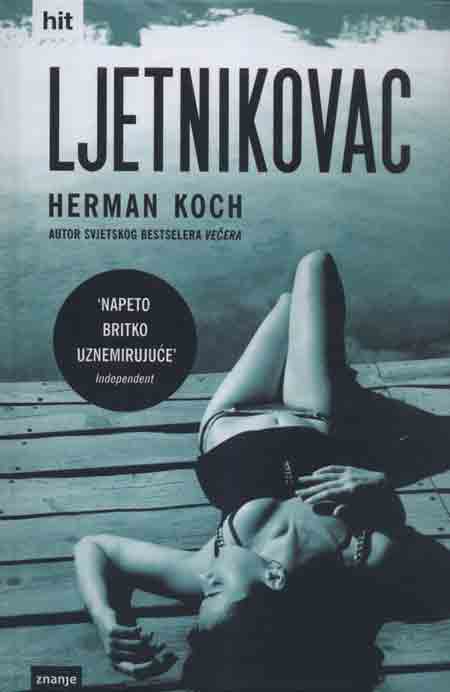 Knjiga: ‘Ljetnikovac’ Hermana Kocha o istini nakon neuspješne operacije