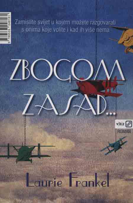Knjiga: ‘Zbogom zasad…’ Laurie Frankel o online besmrtnosti