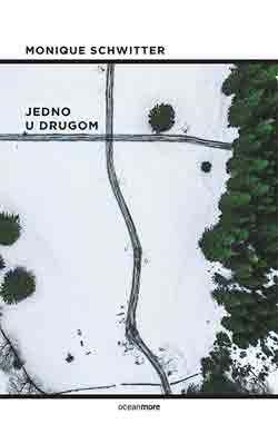 Knjiga: ‘Jedno u drugom’ Monique Schwitter aktualna životna i ljubavna priča