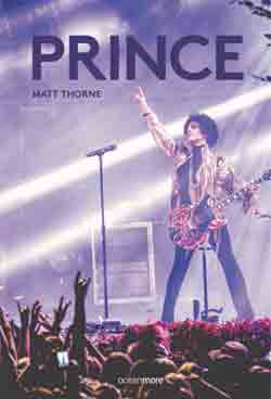 Knjiga: ‘Prince’ Matta Thornea o jednom od najznačajnijih glazbenika