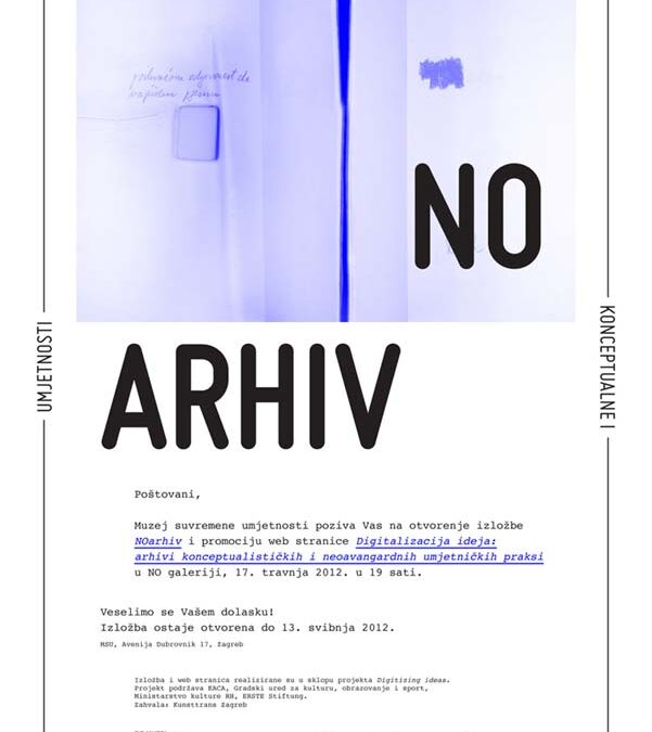 IZLOŽBA (press): NOarhiv: deset razloga za digitalni arhiv konceptualne i neoavangardne umjetnosti