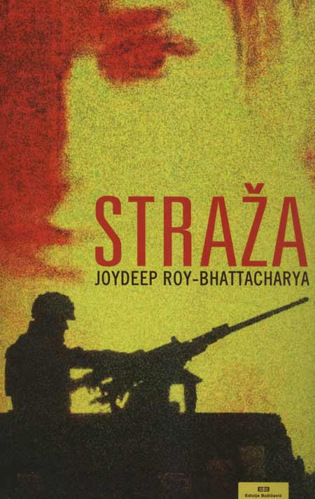 Knjiga: ‘Straža’ Joydeepa Roy-Bhattacharyaa opisuje tragediju suvremenog rata u Afganistanu