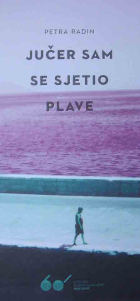 PREDSTAVA ‘JUČER SAM SE SJETIO PLAVE’ [osvrt Ozana Iveković]